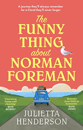 Beispielbild fr The Funny Thing about Norman Foreman: The most uplifting Richard & Judy book club pick of 2022: The heart-warming and most uplifting Richard & Judy book club pick. Adored by readers zum Verkauf von WorldofBooks