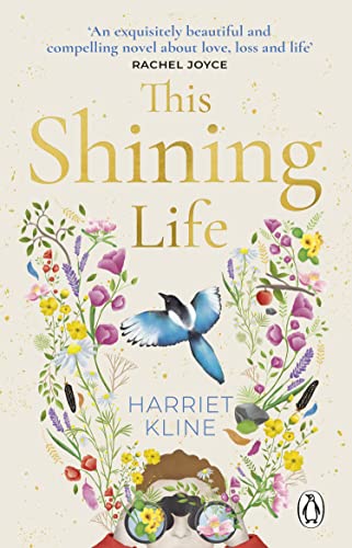 Beispielbild fr This Shining Life: A moving, powerful novel about love, loss and treasuring life zum Verkauf von WorldofBooks