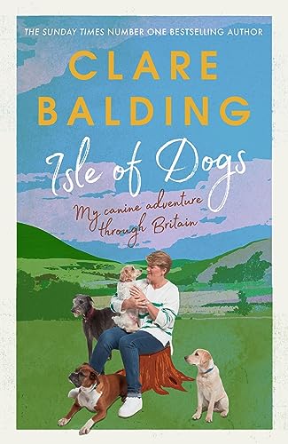 Imagen de archivo de Isle of Dogs: A canine adventure through Britain a la venta por WorldofBooks