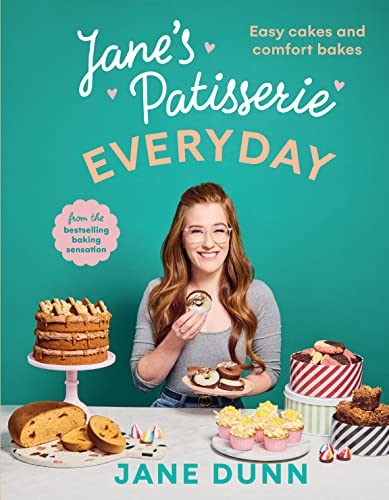 Stock image for Jane  s Patisserie Everyday: Easy cakes and comfort bakes THE NO.1 SUNDAY TIMES BESTSELLER for sale by AwesomeBooks