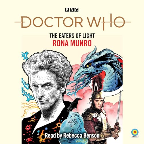 Beispielbild fr Doctor Who: The Eaters of Light: 12th Doctor Novelisation zum Verkauf von Monster Bookshop