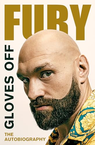 Stock image for Gloves Off: Tyson Fury Autobiography for sale by WorldofBooks