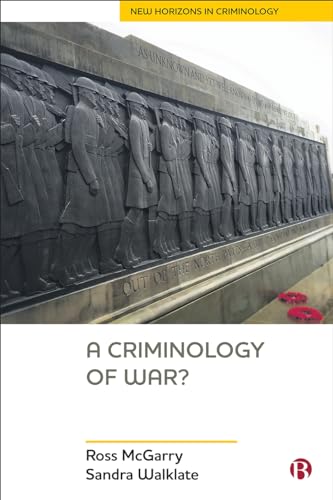 Beispielbild fr A Criminology of War? (New Horizons in Criminology) zum Verkauf von WorldofBooks