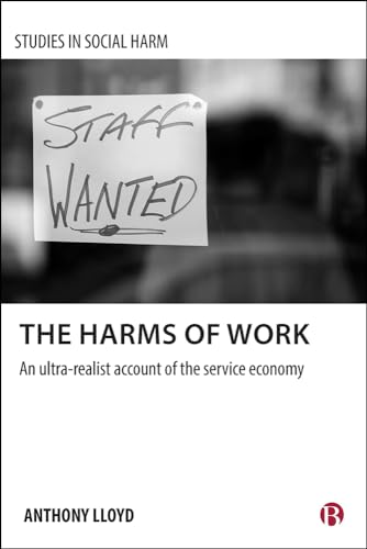 Stock image for The Harms of Work for sale by Blackwell's