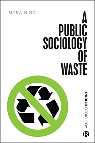 Stock image for A Public Sociology of Waste for sale by GF Books, Inc.