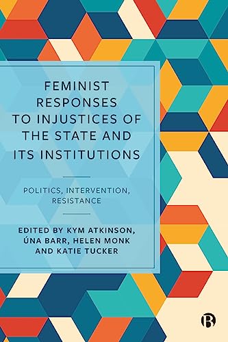 Beispielbild fr Feminist Responses to Injustices of the State & Its Institutions zum Verkauf von Kennys Bookshop and Art Galleries Ltd.