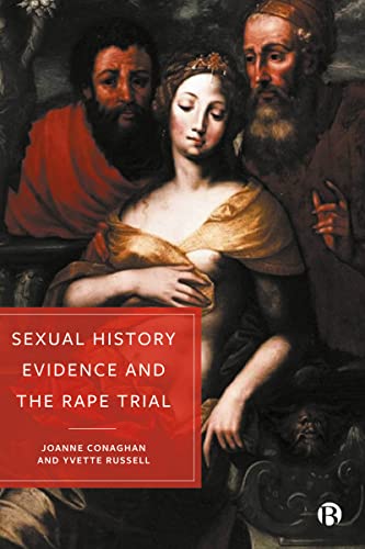 Stock image for Sexual History Evidence and the Rape Trial for sale by Blackwell's