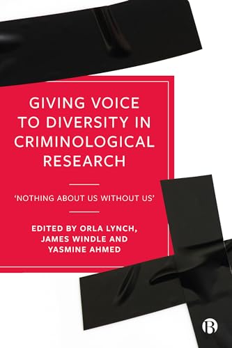 Beispielbild fr Giving Voice to Diversity in Criminological Research zum Verkauf von Blackwell's