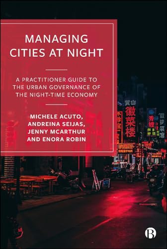 Beispielbild fr Managing Cities at Night zum Verkauf von Blackwell's