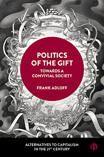 Stock image for Politics of the Gift for sale by Blackwell's