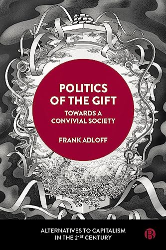 Beispielbild fr Politics of the Gift zum Verkauf von Blackwell's
