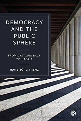 Beispielbild fr Democracy and the Public Sphere zum Verkauf von Blackwell's