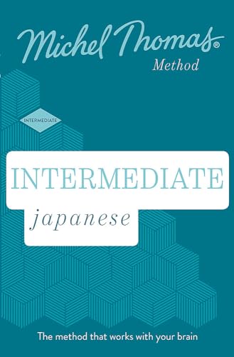 Stock image for Intermediate Japanese, new edition: Learn Japanese with the Michel Thomas Method for sale by PlumCircle