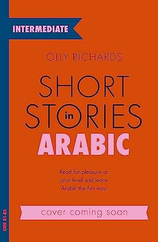 Imagen de archivo de Short Stories in Arabic for Intermediate Learners (Teach Yourself) a la venta por PlumCircle