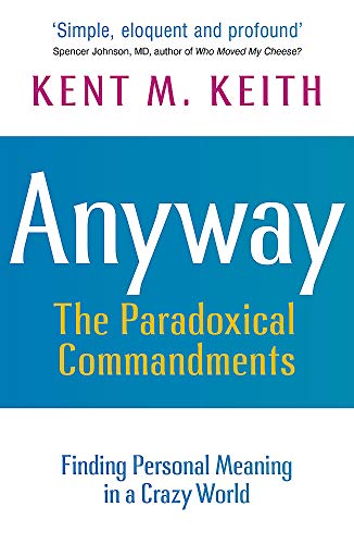 9781529303308: Anyway: Finding Personal Meaning in a Crazy World