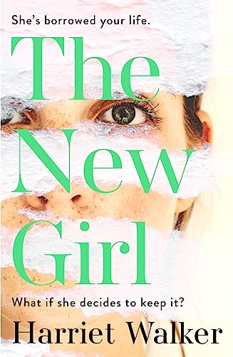 Stock image for The New Girl: A gripping debut of female friendship and rivalry for sale by AwesomeBooks