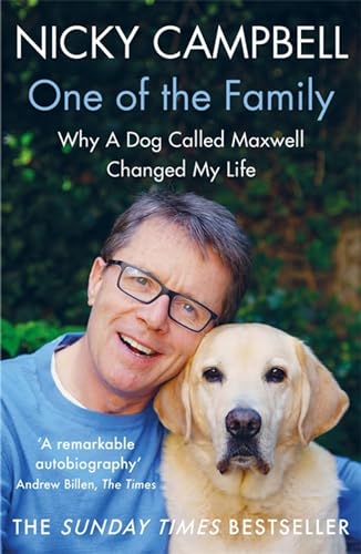 Stock image for One of the Family: Why A Dog Called Maxwell Changed My Life - The Sunday Times bestseller and the perfect gift for Mother's Day for sale by medimops