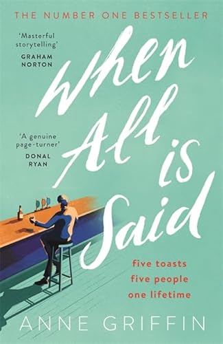 Stock image for When All Is Said : Five People, Five Toasts, One Lifetime for sale by Better World Books