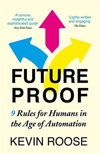 Imagen de archivo de Futureproof: 9 Rules for Humans in the Age of Automation a la venta por HPB Inc.