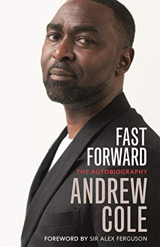 Stock image for Fast Forward: The Autobiography: The Hard Road to Football Success for sale by AwesomeBooks