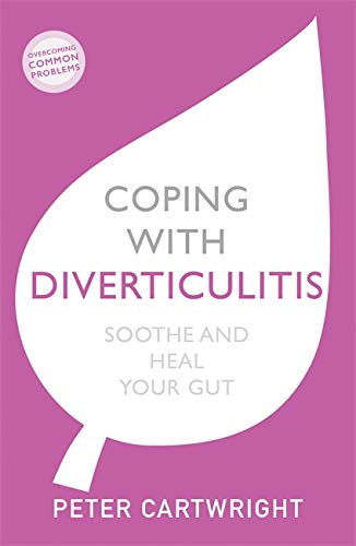 Beispielbild fr Coping with Diverticulitis : Soothe and Heal Your Gut zum Verkauf von Better World Books
