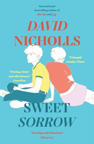 Imagen de archivo de Sweet Sorrow: the new Sunday Times bestseller from the author of ONE DAY a la venta por Revaluation Books