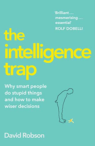 Beispielbild fr The Intelligence Trap zum Verkauf von WorldofBooks