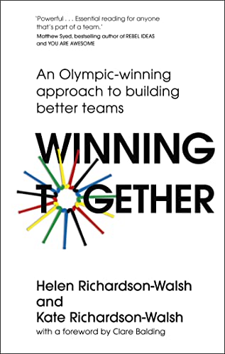 Stock image for Winning Together: An Olympic-Winning Approach to Building Better Teams for sale by Half Price Books Inc.