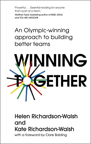 Stock image for Winning Together: An Olympic-Winning Approach to Building Better Teams for sale by SecondSale