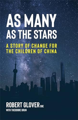 9781529317176: As Many as the Stars: A Story of Change for the Children of China