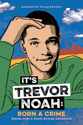 Beispielbild fr It's Trevor Noah: Born a Crime zum Verkauf von BooksRun