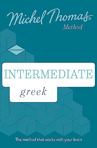 Beispielbild fr Intermediate Greek New Edition (Learn Greek with the Michel Thomas Method): Intermediate Greek Audio Course zum Verkauf von Monster Bookshop