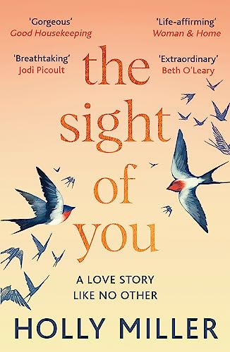 Beispielbild für The Sight of You: An unforgettable love story and Richard & Judy Book Club pick zum Verkauf von AwesomeBooks