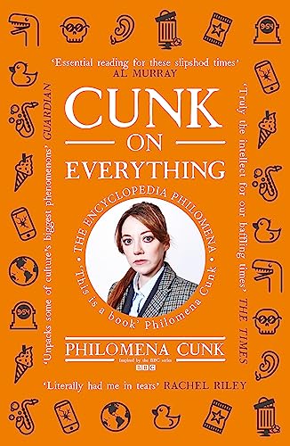 Beispielbild fr Cunk on Everything: The Encyclopedia Philomena zum Verkauf von PlumCircle