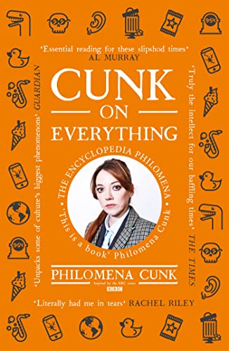 Stock image for Cunk on Everything: The Encyclopedia Philomena for sale by ThriftBooks-Atlanta