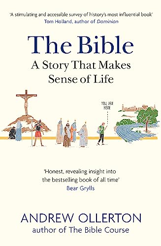 Stock image for The Bible: A Story that Makes Sense of Life for sale by Goldstone Books