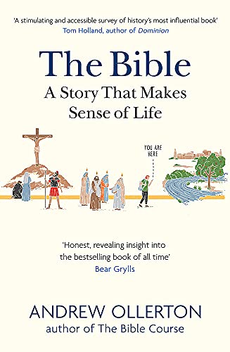 Imagen de archivo de The Bible: A Story that Makes Sense of Life a la venta por Wonder Book