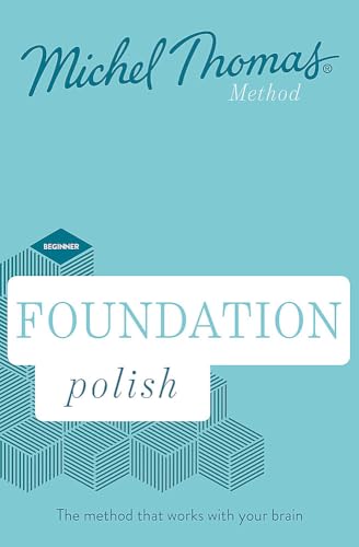 Stock image for Foundation Polish (Learn Polish with the Michel Thomas Method): Learn Polish with the Michel Thomas Method for sale by PlumCircle