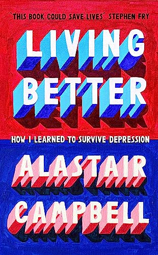 Beispielbild fr Living Better: How I Learned to Survive Depression zum Verkauf von WorldofBooks