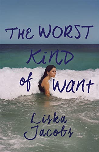 9781529334067: The Worst Kind of Want: A darkly compelling story of forbidden romance set under the Italian sun