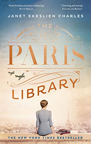 Stock image for The Paris Library : A Novel of Courage and Betrayal in Occupied Paris for sale by Better World Books: West