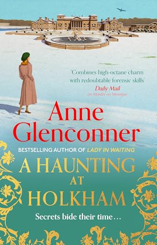 9781529336412: A Haunting at Holkham: from the author of the Sunday Times bestseller Whatever Next?