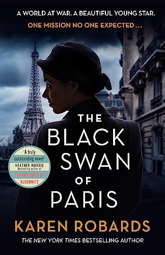 9781529338232: The Black Swan of Paris: The heart-breaking, gripping historical thriller for fans of Heather Morris
