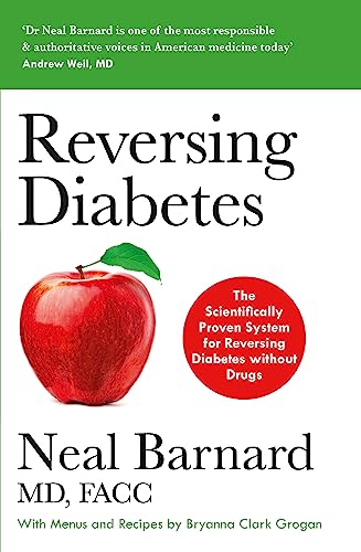 9781529338362: Reversing Diabetes: The Scientifically Proven System for Reversing Diabetes without Drugs