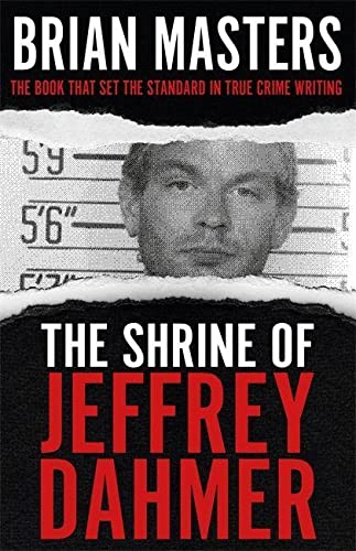 Stock image for The Shrine of Jeffrey Dahmer for sale by GF Books, Inc.