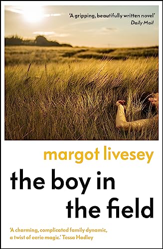 Beispielbild fr The Boy in the Field: 'A superb family drama' DAILY MAIL zum Verkauf von ThriftBooks-Dallas