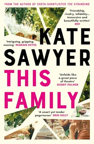 9781529340754: This Family: The sweeping new novel of families and secrets from the Costa-shortlisted author of The Stranding