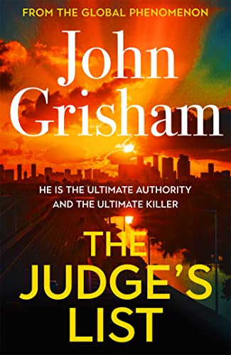 Imagen de archivo de The Judge's List: The phenomenal new novel from international bestseller John Grisham a la venta por AwesomeBooks