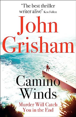 Beispielbild fr Camino Winds: The Ultimate Murder Mystery from the Greatest Thriller Writer Alive zum Verkauf von WorldofBooks