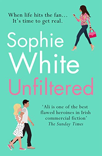 Imagen de archivo de Unfiltered: A warm and hilarious page-turner about secrets, consequences and new beginnings a la venta por WorldofBooks